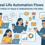 Real-Life Automation Flows